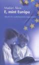 Madari �kos - E, mint Eur�pa