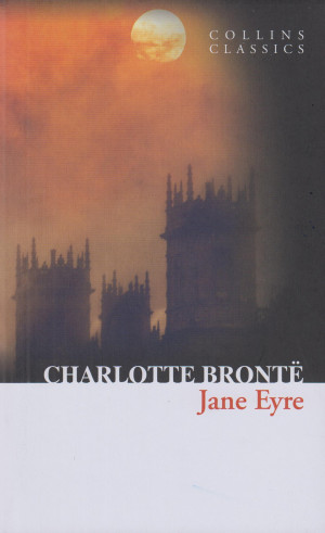 Charlotte Bront� - Jane Eyre