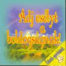  - Adj es�lyt a boldogs�gnak!