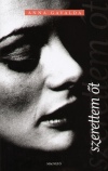Anna Gavalda - Szerettem �t