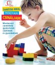 Maja Pitamic - Tan�tsd meg, hogyan csin�ljam!