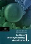 Szentes Tam�s - Fejl�d�s, versenyk�pess�g, globaliz�ci� I.