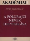 F�bi�n P�l - F�ldi Ervin - H�nyi Ede - A f�ldrajzi nevek helyes�r�sa