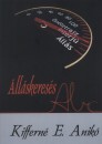 Kiffern� E. Anik� - �ll�skeres�s Abc