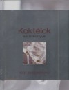 Carla Bardi - Lorenzo Bigongiari - Kokt�lok ez�stk�nyve