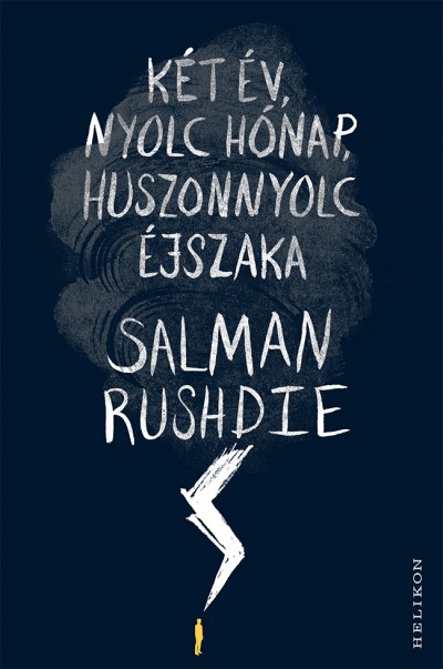 Salman Rushdie - Két év, nyolc hónap, huszonnyolc éjszaka