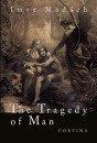 Mad�ch Imre - The tragedy of man