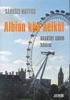 S�rk�zi M�ty�s - Albion k�d n�lk�l