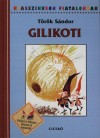 T�r�k S�ndor - Gilikoti