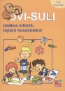 - Ovi-suli - J�t�kos kifest�, fejt�r� feladatokkal