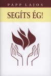 Dr. Papp Lajos - Seg�ts �g!