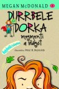 Megan Mcdonald - Durrbele Dorka megmenti a vil�got