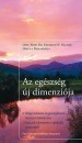 Ursula Demarmels - Gerhard W. Prof. Dr. Hacker - Az eg�szs�g �j dimenzi�ja