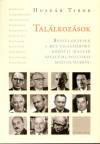Husz�r Tibor - Tal�lkoz�sok