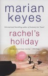 Marian Keyes - Rachel's Holiday