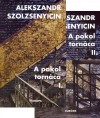 Alexandr Szolzsenyicin - A pokol torn�ca I-II.