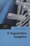 Larry Hochman - A fogyaszt�ra hangolva