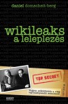 Daniel Domscheit-Berg - Wikileaks - A leleplez�s