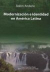 Anderle �d�m - Modernizaci�n e identidad en Am�rica Latina