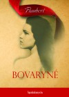 Gustave Flaubert - Bovaryn�