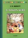 Frances Hodgson Burnett - A titkos kert