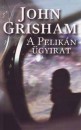 John Grisham - A Pelik�n �gyirat
