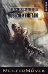 Arthur Conan Sir Doyle - Kornya Zsolt(Szerk.) - Jobb nem firtatni