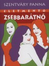 Szentv�ry Panna - �letment� zsebbar�tn�