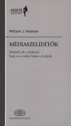William J. Holstein - M�diaszel�d�t�k
