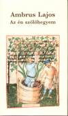 Ambrus Lajos - Az �n sz�l�hegyem