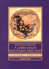 Anatole France - A L�dl�b kir�lyn�, Ny�rsforgat� Jakab mes�i