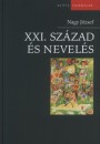 Nagy J�zsef - XXI. sz�zad �s nevel�s