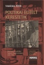 Tam�ska P�ter - Politikai el�t�lt kerestetik