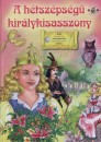 Benedek Elek - A h�tsz�ps�g� kir�lykisasszony