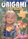 Kricskovics Zsuzsanna - Az origami var�zsa