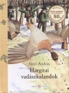 S�t� Andr�s - Hargitai vad�szkalandok