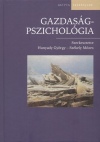 Hunyady Gy�rgy(Szerk.) - Sz�kely M�zes(Szerk.) - Gazdas�gpszichol�gia