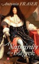 Antonia Fraser - A Napkir�ly �s a h�lgyek