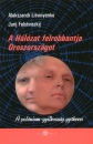 Jurij Felstinszkij - Alekszandr Litvinyenko - A H�l�zat felrobbantja Oroszorsz�got