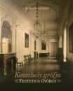 Kurucz Gy�rgy - Keszthely gr�fja - Festetics Gy�rgy