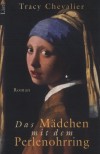 Tracy Chevalier - Das M�dchen mit dem Perlenohrring