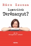 R�cz Zsuzsa - Ismeritek Ter�zanyut?