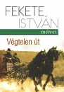 Fekete Istv�n - V�gtelen �t