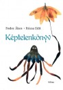 Fodor �kos - K�ptelenk�nyv