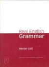 Hester Lott - Real English Grammar Intermediate