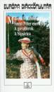Miksz�th K�lm�n - Szent P�ter eserny�je - A gavall�rok - A Sipsirica