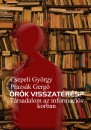 Csepeli Gy�rgy - Prazs�k Gerg� - �r�k visszat�r�s?