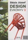 Sl�zia J�zsef - Design �vk�nyv 3 - 2010