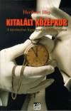 Heribert Illig - Kital�lt k�z�pkor