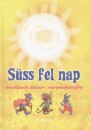 Di�szegi Istv�n - S�ss fel nap